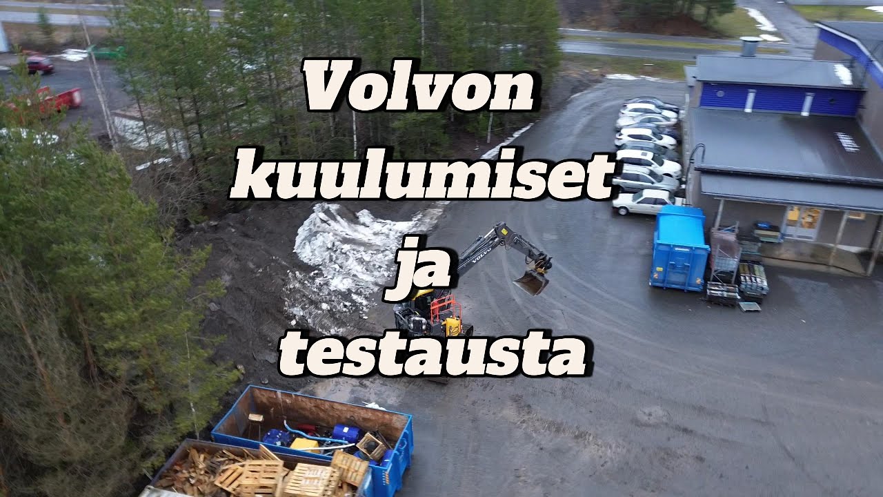 Volvon kuulumiset ja testausta