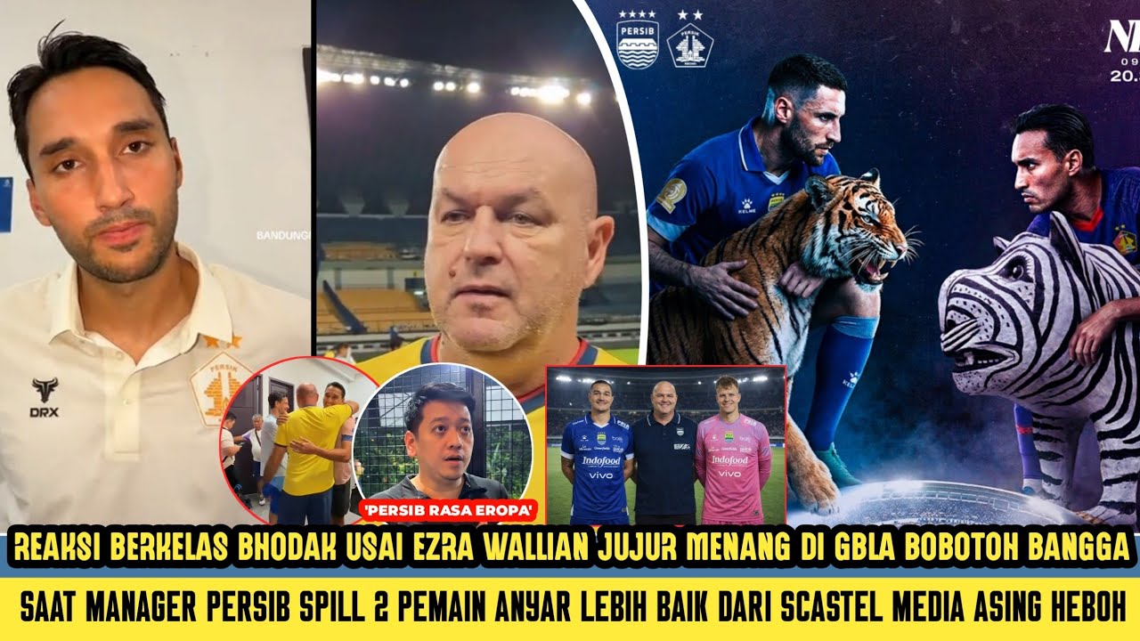 🔥BARUDAK JUARA! BHODAK Jujur begini Usai EWALLIAN Remehkan Persib~Saat Pemain anyar bikin HEBOH ❓️