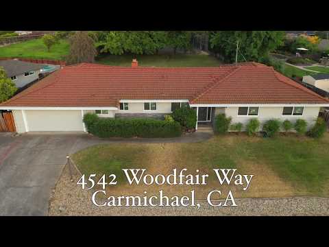 4542 Woodfair Way, Carmichael, CA home video tour