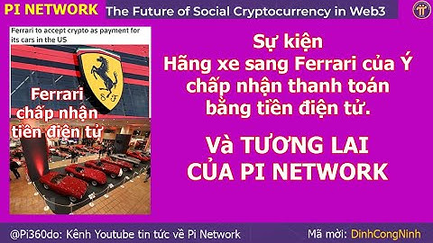 Pi Network: Tương lai của Pi Network nhìn từ sự kiện hãng xe sang Ferrari  chấp nhận tiền điện tử