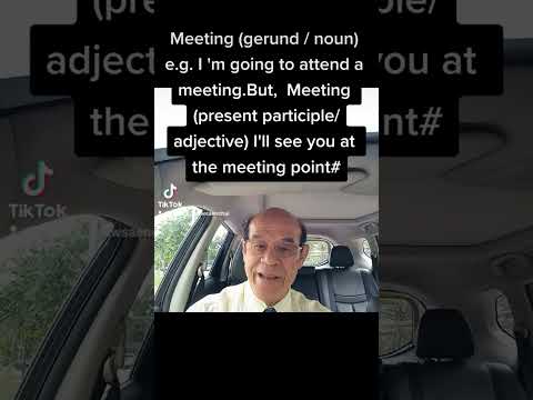 เรียนรู้เกี่ยวกับ verb + ing ด้วยคำว่า meeting ::เรียนภาษาอังกฤษกับ อ. นิสัย แก้วแสนไชย: