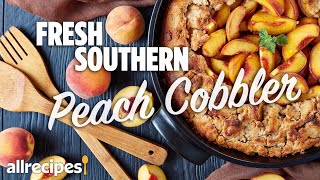 How to Make Fresh Southern Peach Cobbler | Dessert Recipes | Allrecipes.com