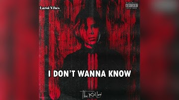 The Kid LAROI - “I Don’t Wanna Know” Full (Unreleased) Song