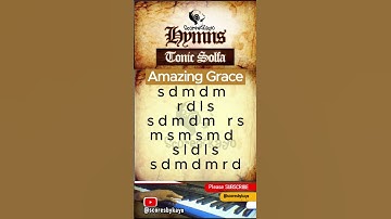 Thumbnail of Tonic Solfa of Amazing Grace Hymn