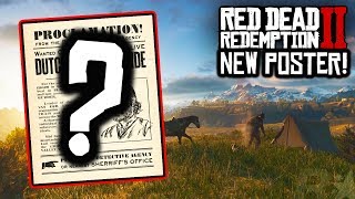 Red Dead Redemption 2 - NEW  RDR2 WANTED POSTER! RDR2 POSTER REVEALS DETAILS & INFO! (RDR2)