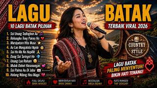 10 Lagu Batak Terbaru 2026 | Batak Country Full Album | Sai Unang Tadinghon Au