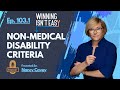 SS WIE 103.1 - Critical Things You Must Understand About Non-Medical Disability Criteria
