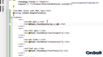 asp.net mvc4 - Bài 8: Sửa và cập nhật dữ liệu vào Database