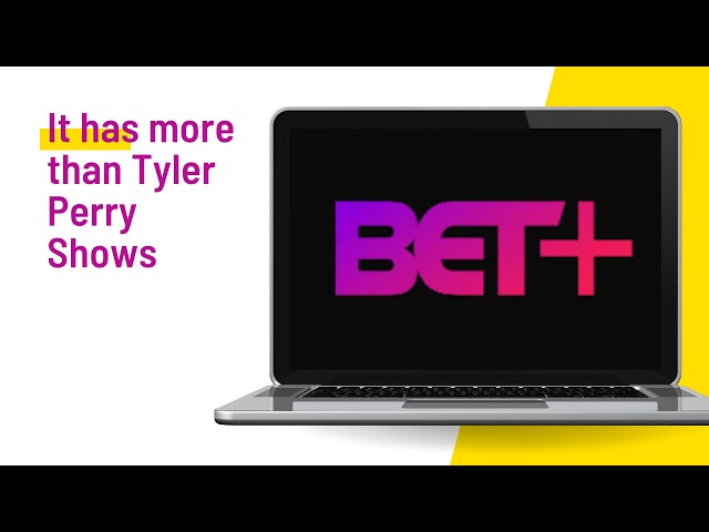 BET+ Review