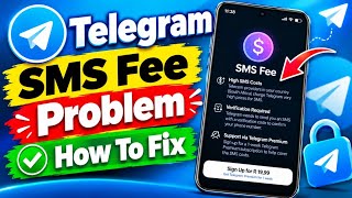 How to Fix Telegram SMS Fee Problem (2026) | Telegram SMS Verification Fee FIX 