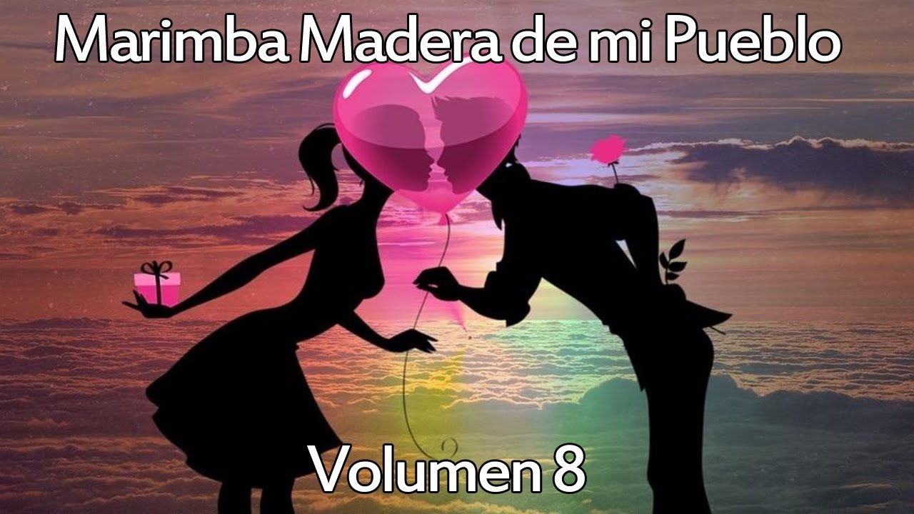 Marimba Madera de mi Pueblo Vol 8 15 Histiria de madera de mi pueblo
