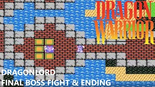 Dragon Warrior(NES) - Dragonlord Final Boss Fight & Ending - With Commentary