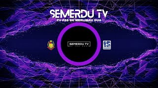 Live streaming of SEMERDU TV - SK MERLIMAU DUA, MELAKA