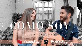 Video thumbnail of "Como soy - Hillsong Young and Free (Cover David&Pris)"