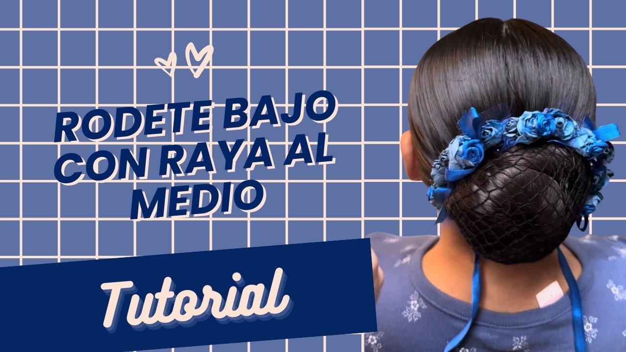 Tutorial: Rodete bajo con raya al medio | BALLET