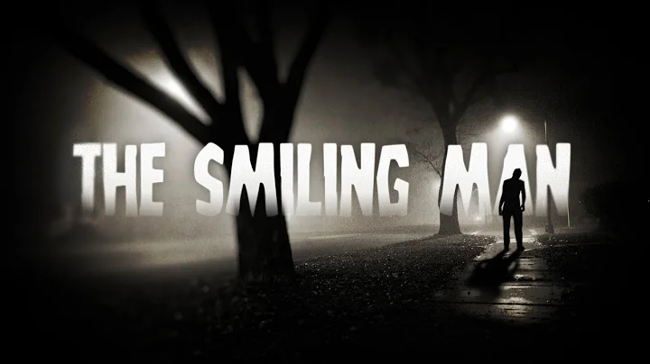 "The Smiling Man" by blue_tidal | creepypasta horr...