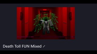 Death Toll FUN Mixed