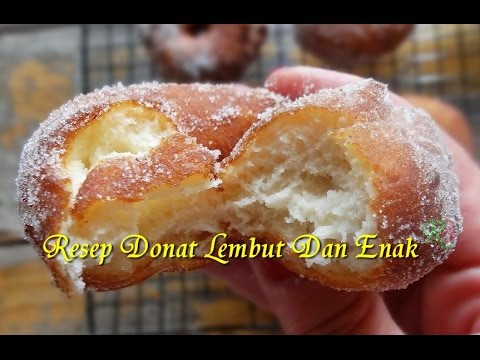 Resep Mudah Buat Donat Lembut Empuk Dan Enak - YouTube