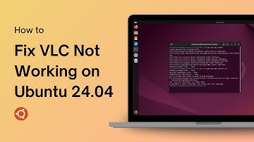How to Fix VLC Not Working on Ubuntu 24.04 LTS