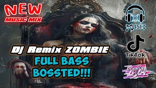 Dj Remix ZOMBIE FULL BASS BOSSTED!!!