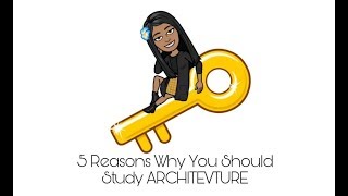 Famous 5 Reasons Why You Should Study Architecture. Net Worth