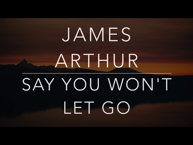 James Arthur - Say You Won't Let Go (Tradução/Legendado) PT-BR 