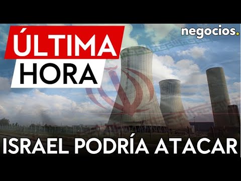 &Uacute;LTIMA HORA | Israel podr&iacute;a lanzar un ataque simb&oacute;lico contra instalaciones nucleares de Ir&aacute;n