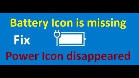 BATTERY ICON MISSING IN TASKBAR I FIX IT