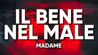 Madame - IL BENE NEL MALE (Testo/Lyrics) - Sanremo 2023