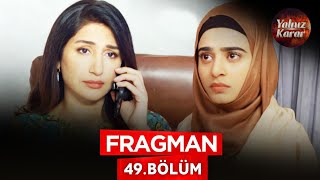 Yalnız Karar - Fasiq - Pakistan Dizisi | 49. Bölüm Fragman ?#TurkishlifeTv