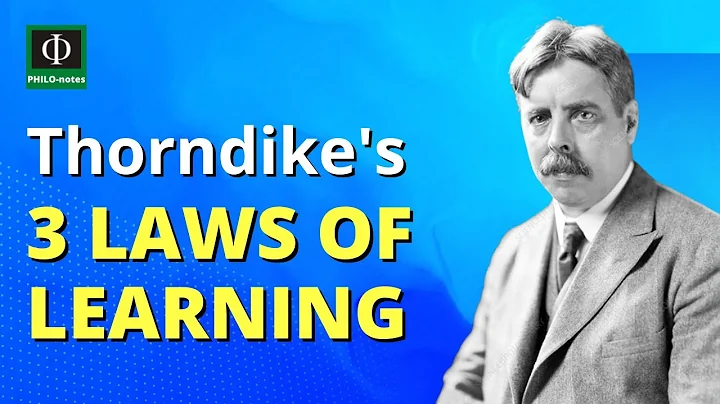 Edward Thorndikes Three Laws of Learning: Key Concepts