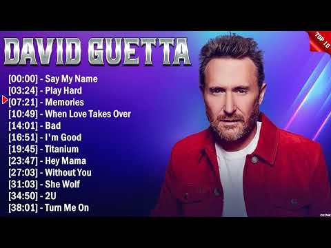 David Guetta Greatest Hits 2024 Collection - Top 10 EDM Hits Playlist Of All Time