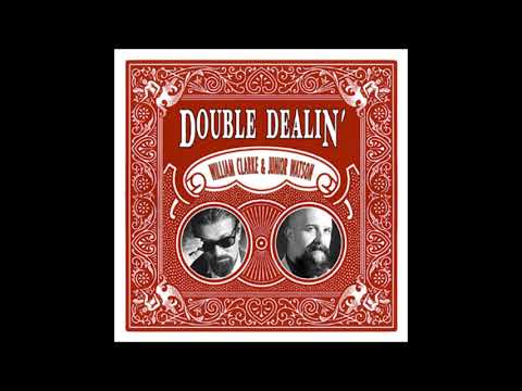 WILLIAM CLARKE & JUNIOR WATSON  (U.S.A) – My Mind Is Workin' Overtime