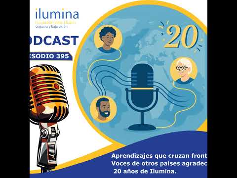 Voces de otros países agradecen 20 años de Ilumina. Voces de otros países agradecen 20 años de Ilumina.