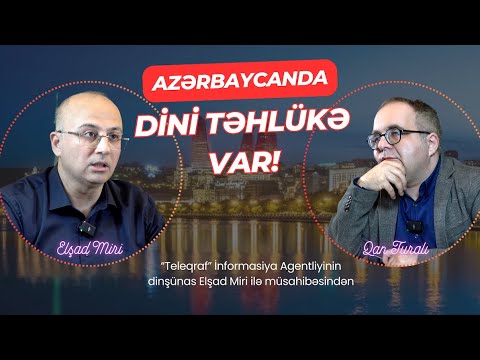 Azərbaycanda dini təhlükə