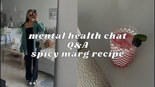 mental health chat, q&a + the BEST spicy marg you'll ever have by Kélani Anastasi 609 views 1 year ago 19 minutes