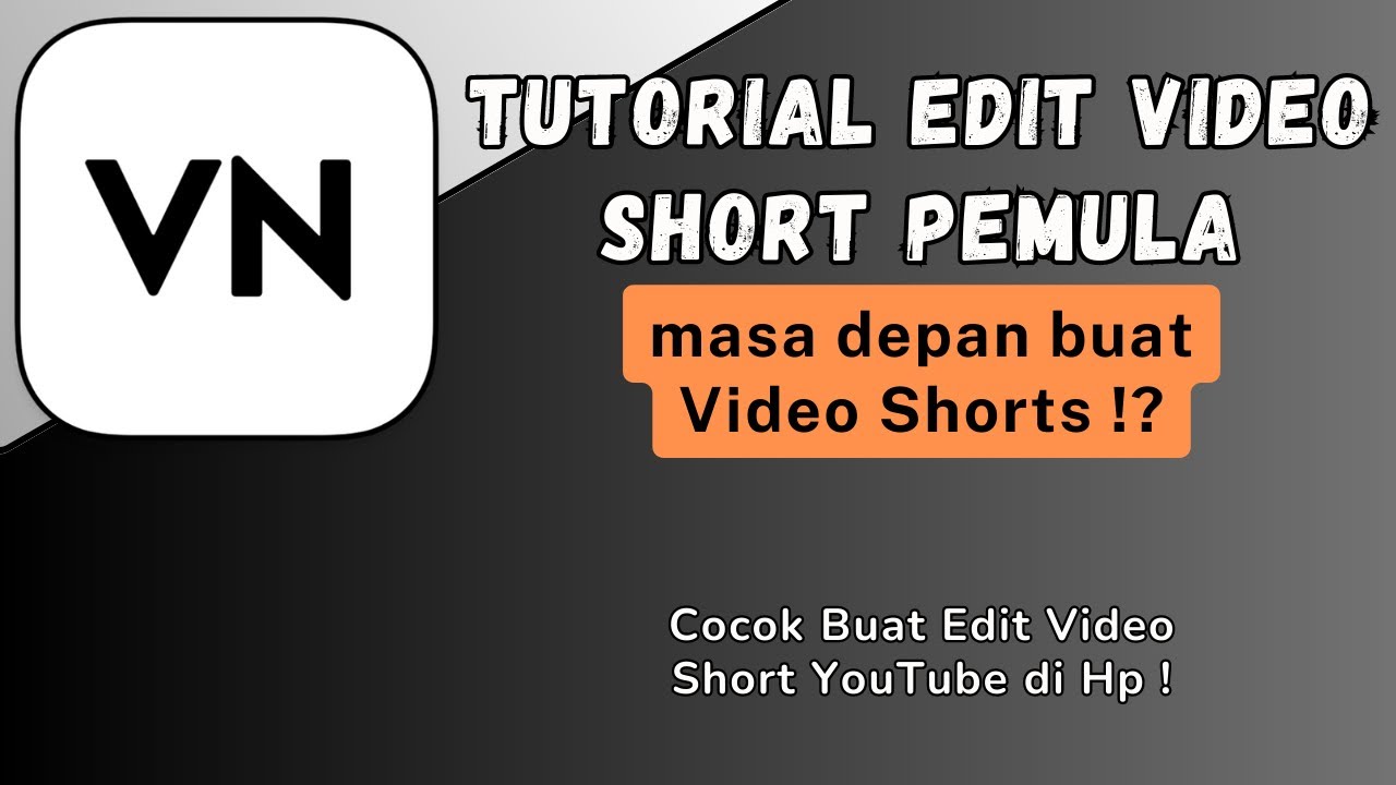 Cara Edit Video YouTube Pemula 2023 | TUTORIAL PART 2 - YouTube
