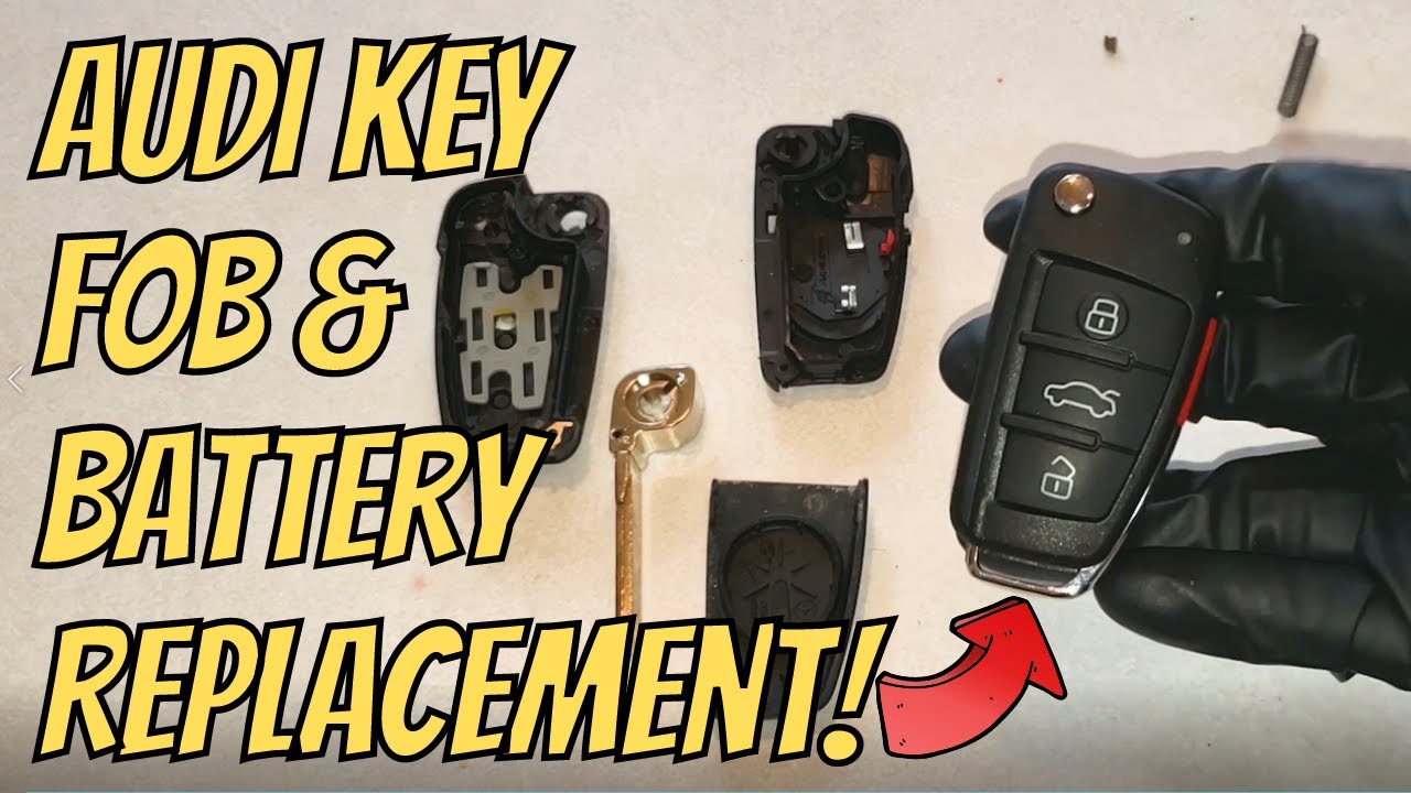 Audi Key Fob & Battery Replacement