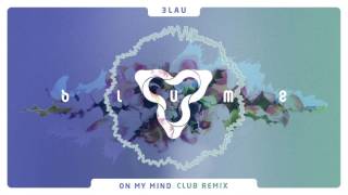 Vignette de la vidéo "3LAU - On My Mind ft. Yeah (Club Mix)"