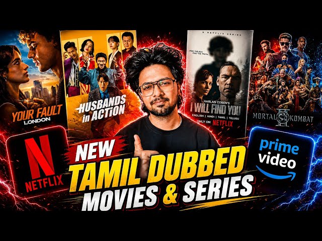 New Tamil Dubbed Movies & Series 🔥 Netflix , Prime Video 💯