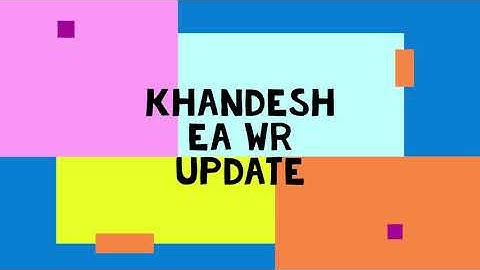 MSTS - KHANDESH ROUTE EA WR UPDATE