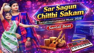 Sar Sagun Chithhi Sakam 🌹🎹 Santali Trending Music | Santali Instrumental Music 2026 screenshot 1