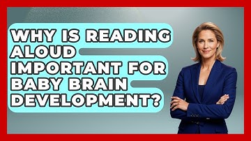 Why Is Reading Aloud Important For Baby Brain Development? - Brain Development Hub