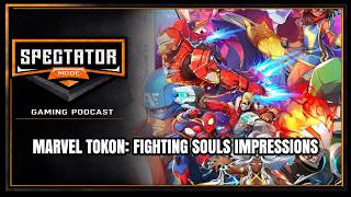 Marvel Tōkon Might Be the Marvel Fighter We Needed | Spectator Mode Podcast