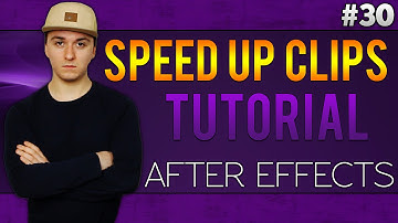 Adobe After Effects CC: How To Speed Up Clips - Tutorial #30