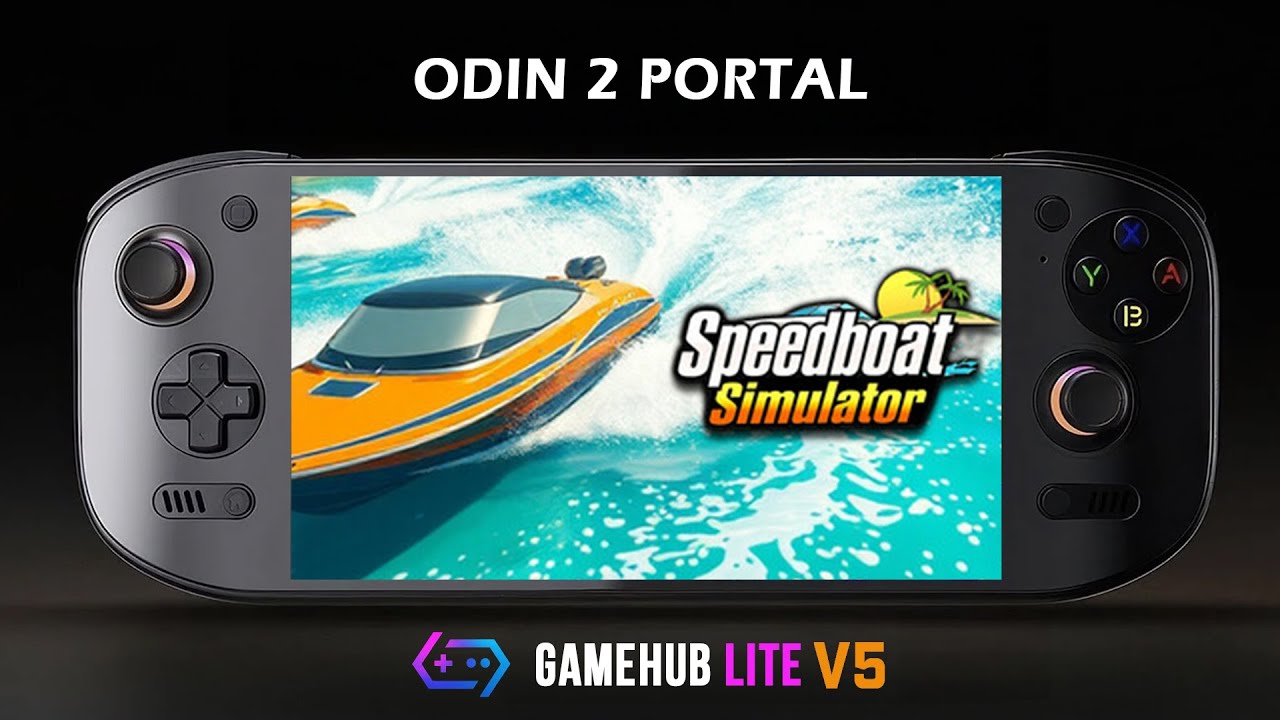 GameHub, Odin 2 Portal "Speedboat Simulator" 