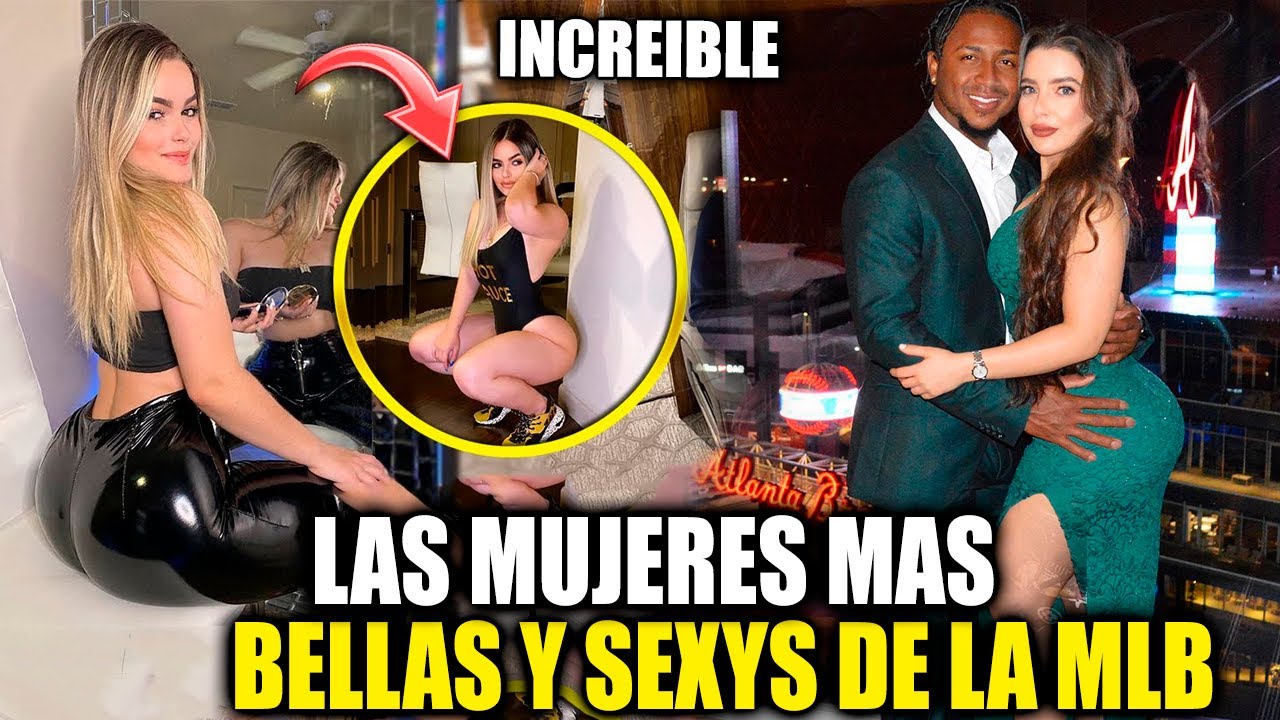 Las Mujeres Mas BELLAS y SEXYS de los PELOTEROS de GRANDES LIGAS PARTE 2 | MLB