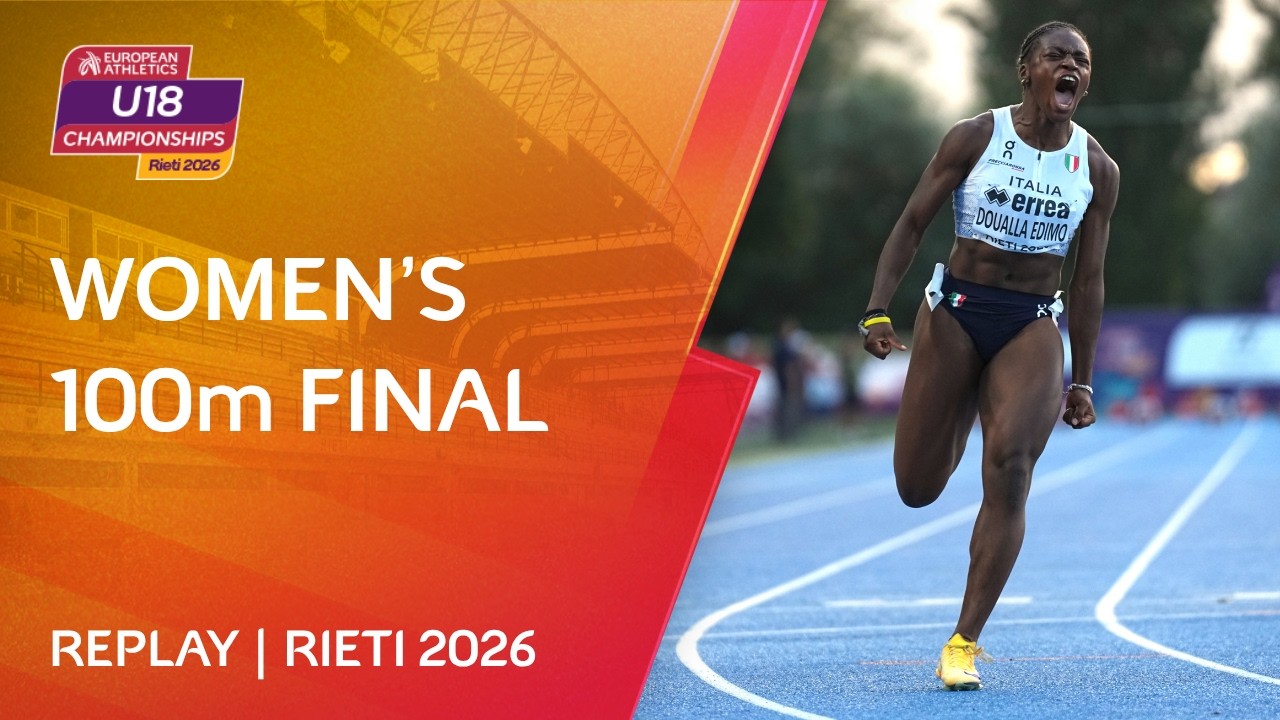 EUROPEAN RECORD Women's 100m Final Replay | 2026 European Athletics U18 Championships