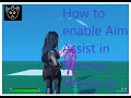 [{=HOW TO GET AIM ASSIST ON KEYBOARD AND MOUSE=}] FORTNITE BATTLE ROYALE [Chapter 2 Season 6]