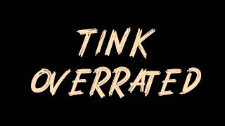 Tink - Overrated Instrumental